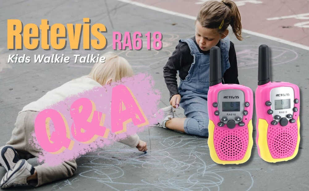 Q&A About Retevis RA18/RA618 Fashion Toy Walkie-Talkies